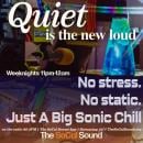 Quiet Is The New Loud (The SoCal Sound)
