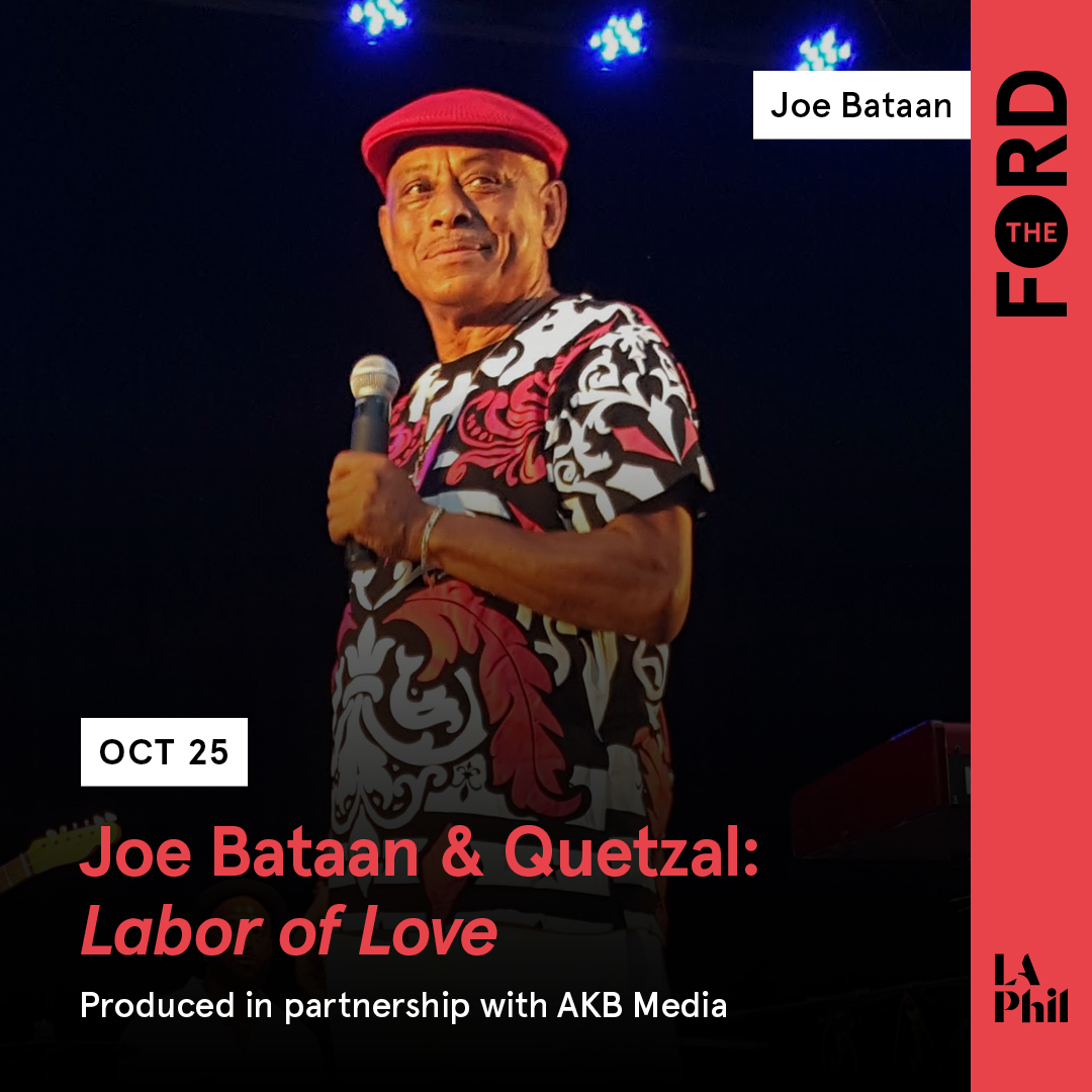 Joe Bataan & Quetzal:<br />Labor of Love at The Ford on Saturday, October 25th