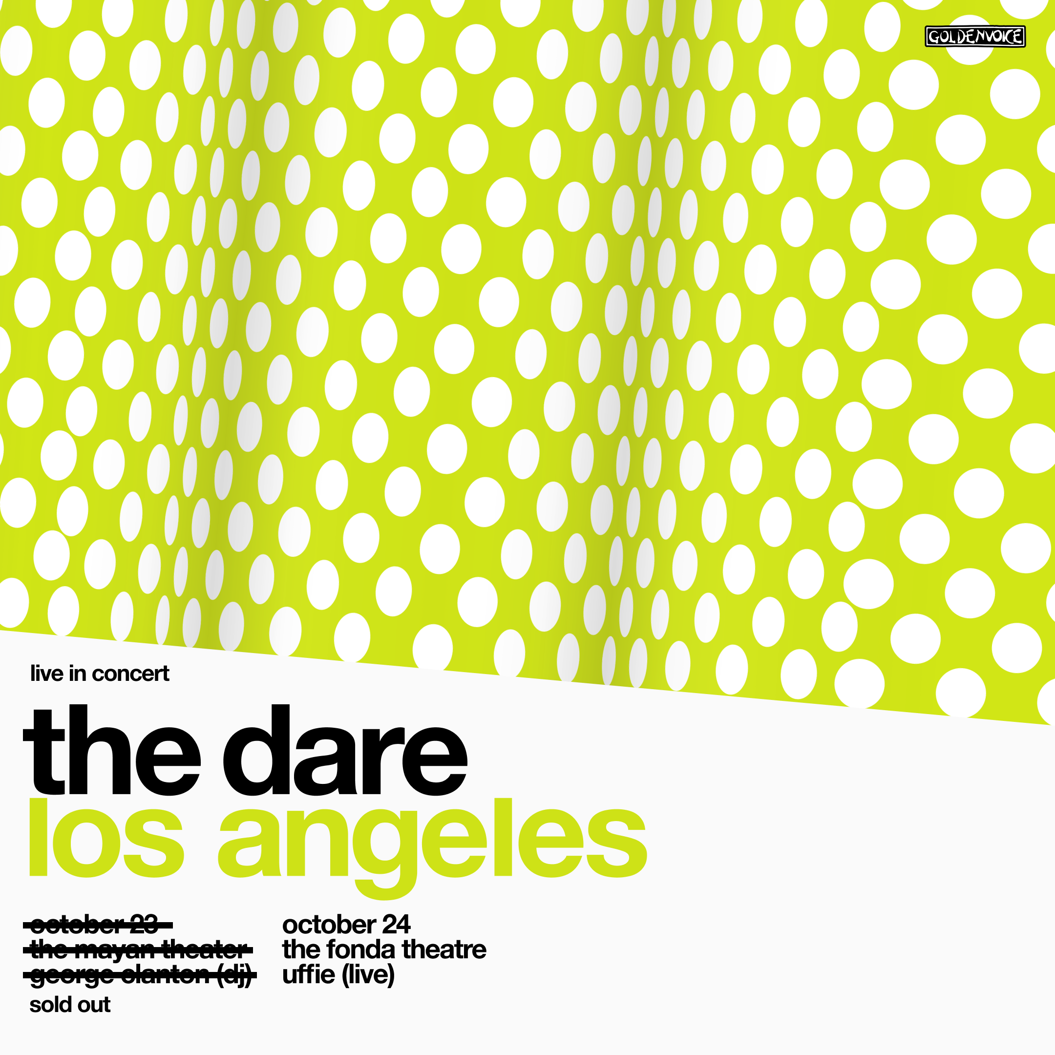 The Dare at The Fonda Theatre on Friday, October 24th