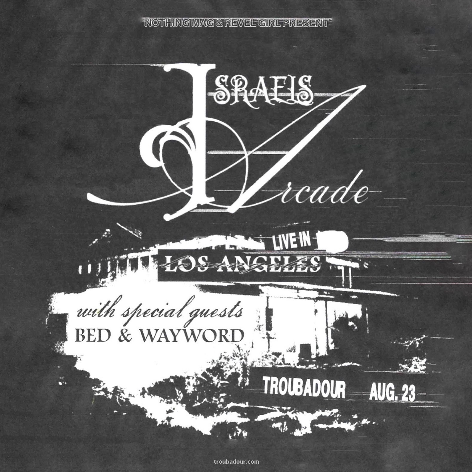 Israel's Arcade at Troubadour on Saturday, August 23rd