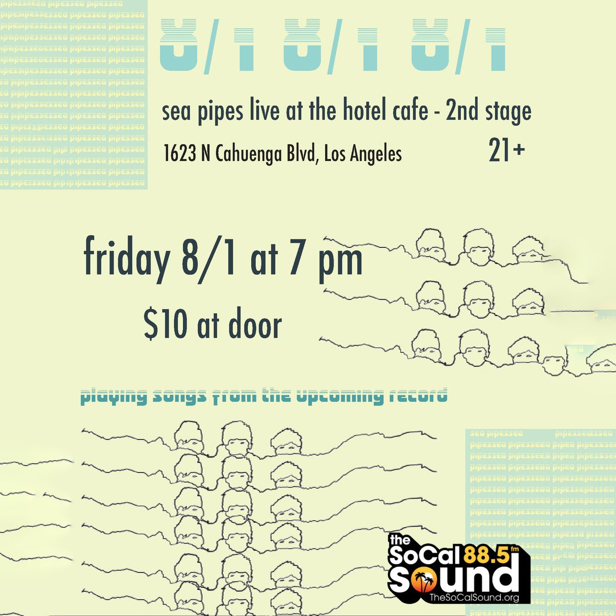 The SoCal Sound presents Sea Pipes at Hotel cafe on Friday, August 1th
