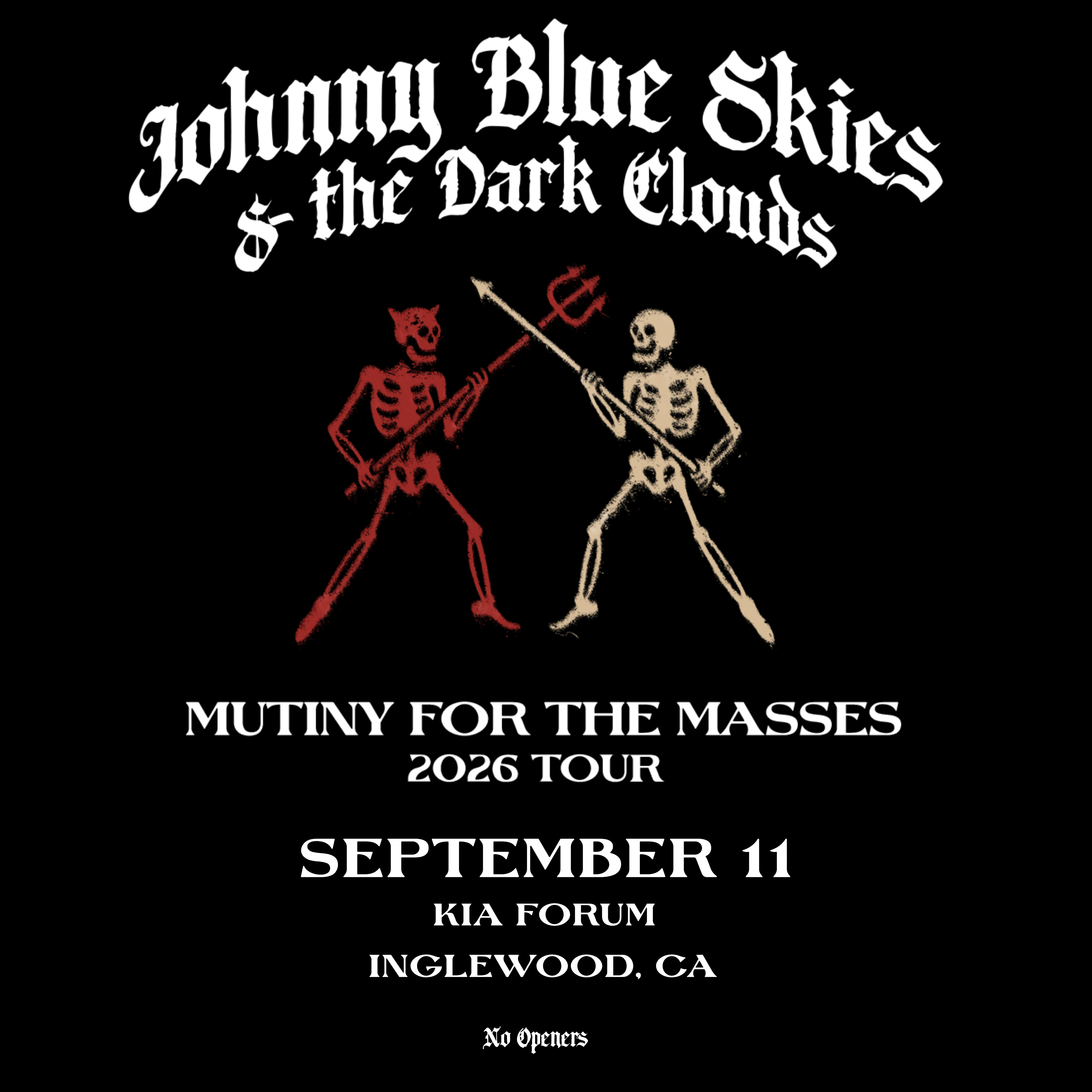MEMBERS ONLY: Johnny Blue Skies at KIA Forum on September 11