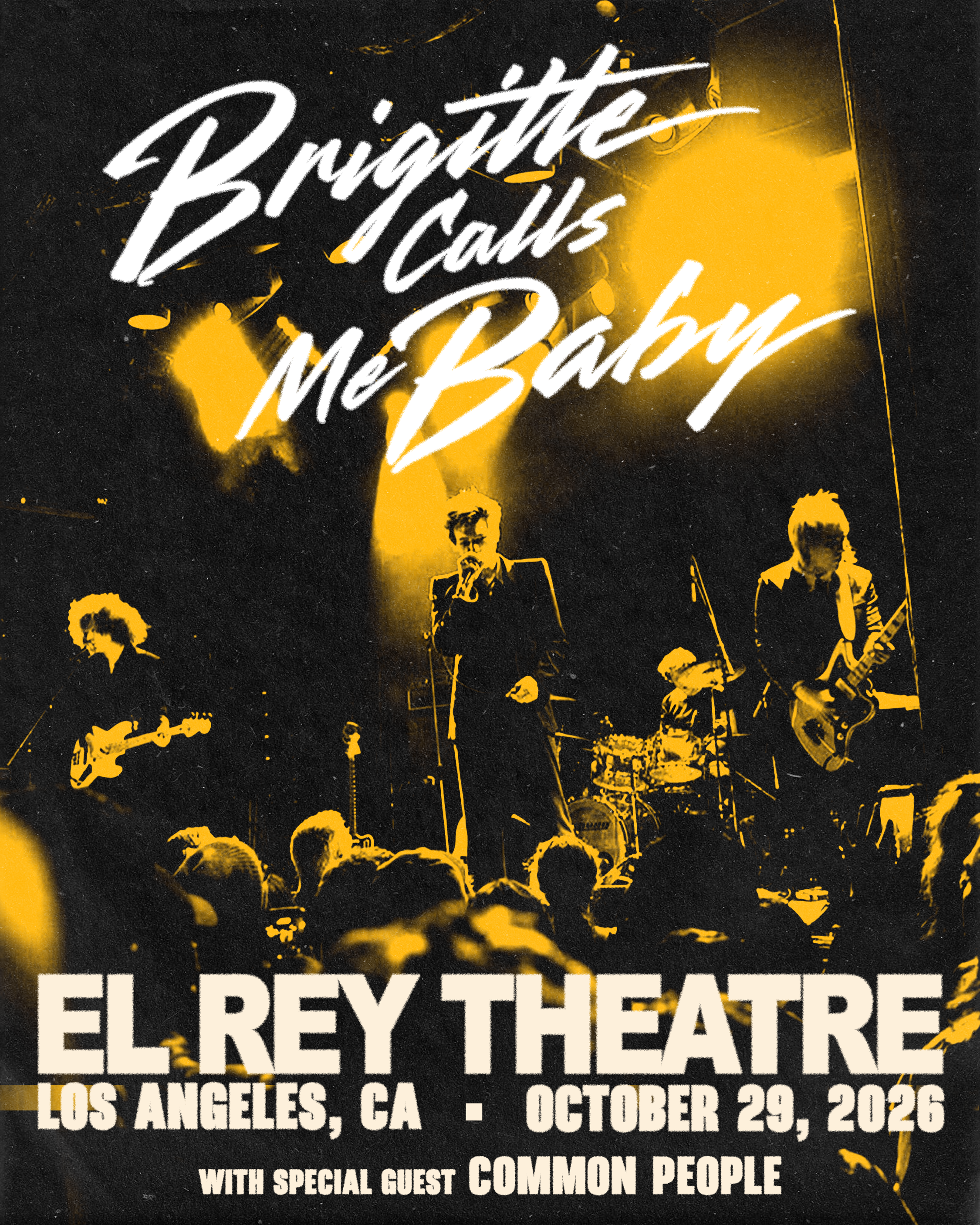 MEMBERS ONLY: Brigitte Calls Me Baby at The El Rey Theatre on October 29th