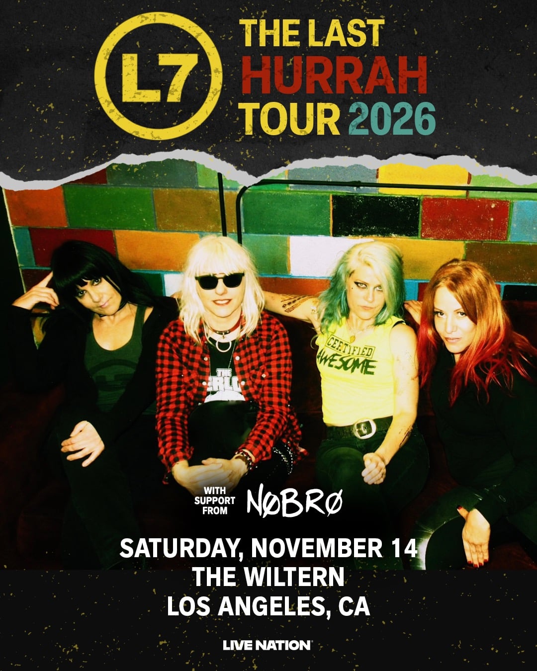 MEMBERS ONLY: L7's The Last Hurrah Tour at The Wiltern on November 14th