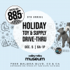 88.5 FM’s 9th Annual Toy & Supply Drive-Thru