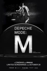 Depeche Mode: M Concert Film, Limited IMAX Screenings, Oct 28, 29, or 30