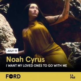 MEMBERS ONLY: Noah Cyrus at The Ford on Friday, July 11th