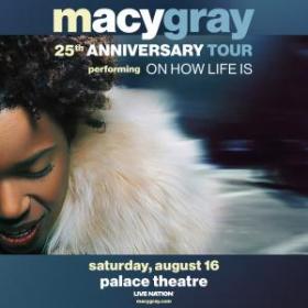 MEMBERS ONLY: Macy Gray at the Palace Theatre on Saturday, August 16th
